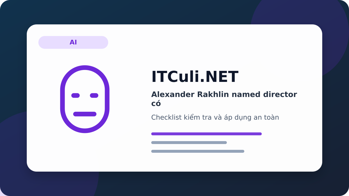 Alexander Rakhlin named director checklist xử lý