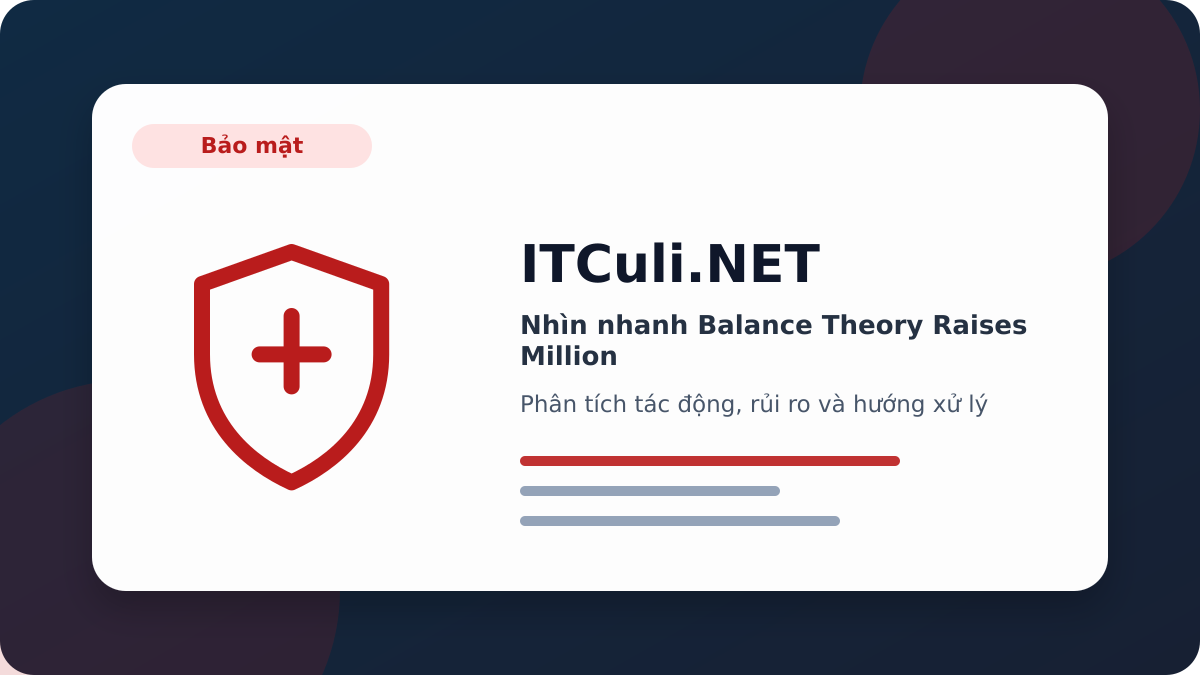 Balance Theory Raises Million phân tích tác động