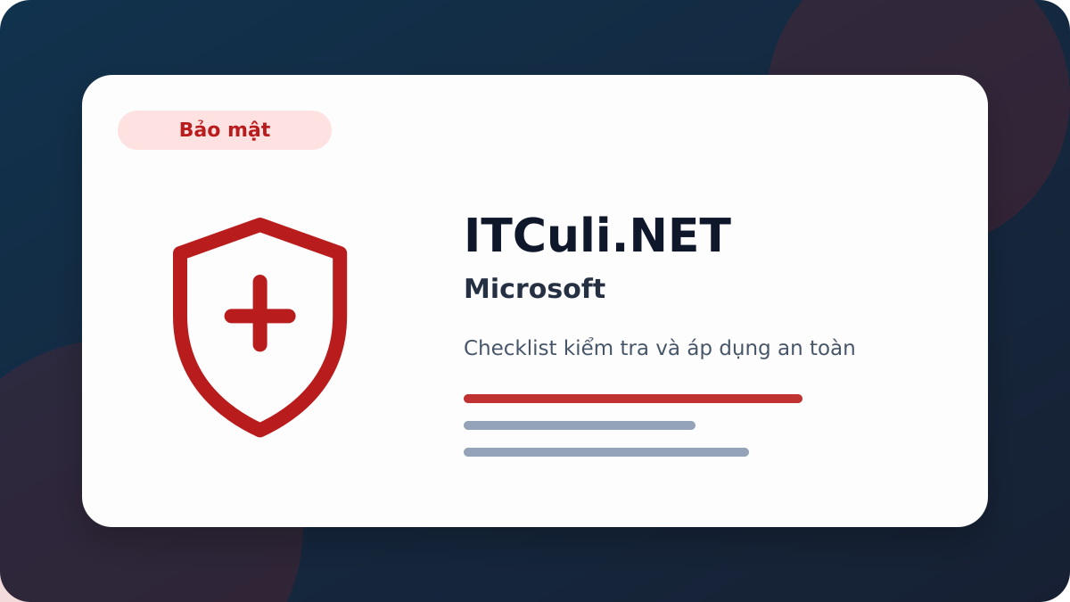 Microsoft checklist xử lý