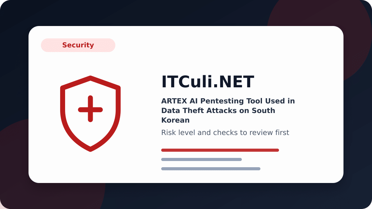ARTEX AI Pentesting Tool Used in Data Theft Attacks on South Korean Financial Firms