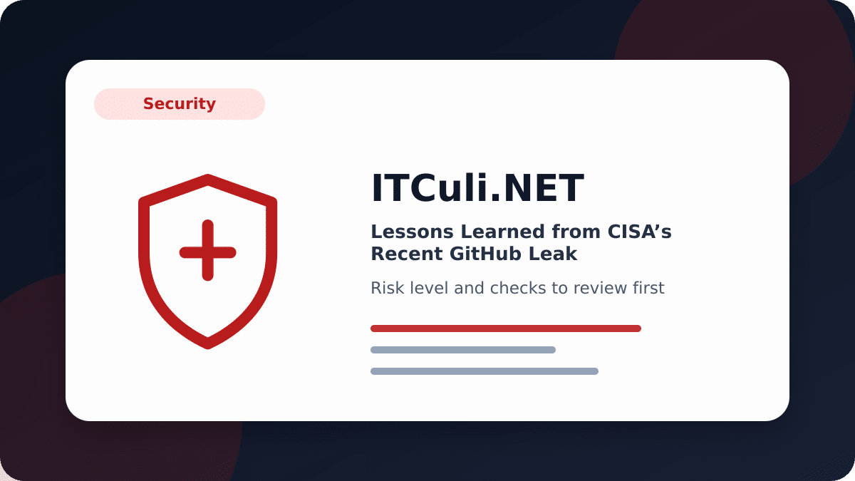 Lessons Learned from CISA’s Recent GitHub Leak