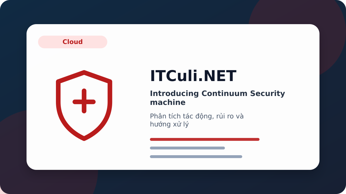 Introducing Continuum Security machine phân tích tác động