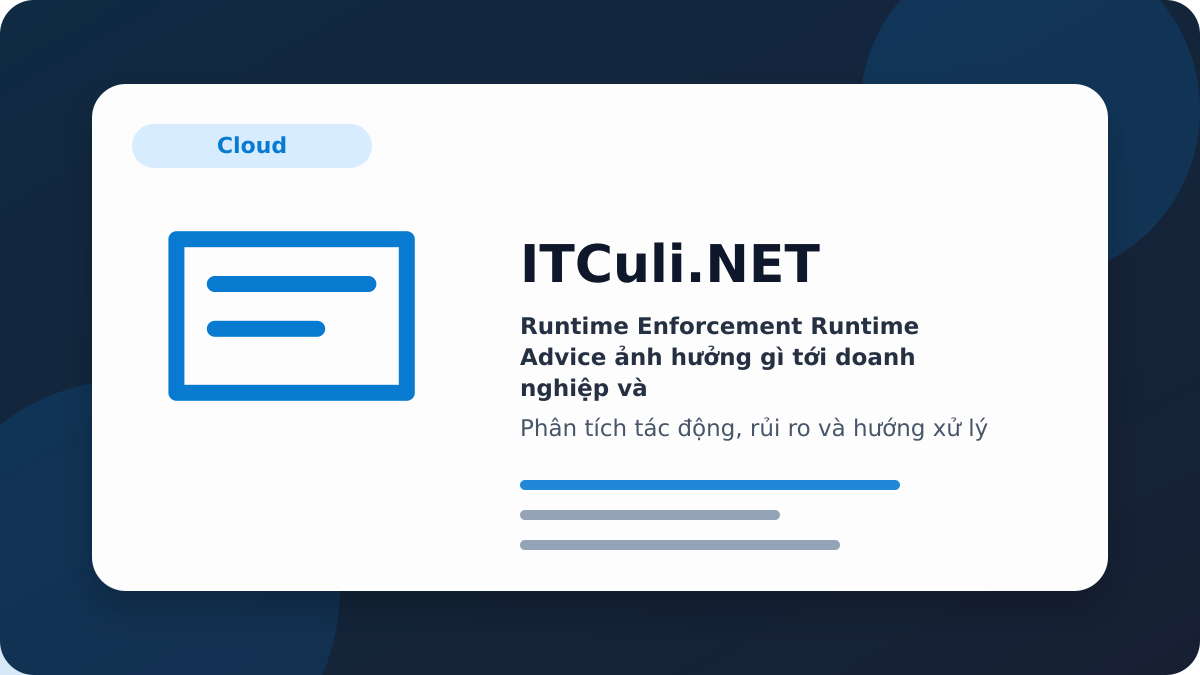 Runtime Enforcement Runtime Advice phân tích tác động