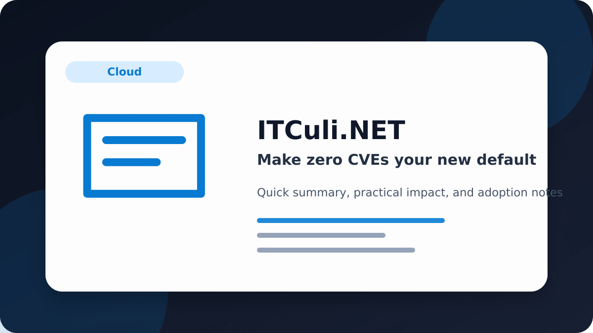 Make zero CVEs your new default