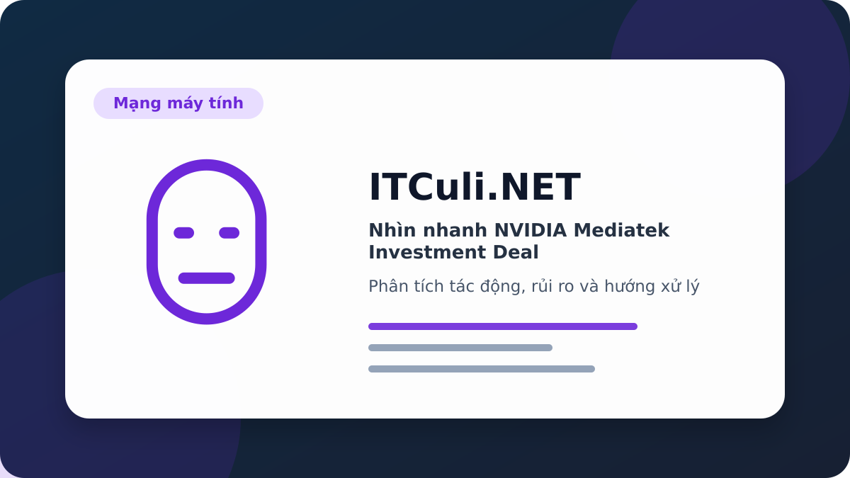 NVIDIA Mediatek Investment Deal phân tích tác động