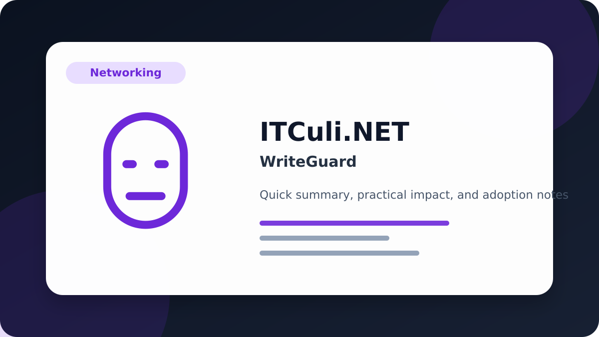 WriteGuard fine-grained overview