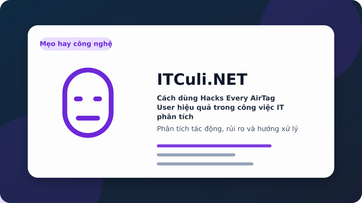Hacks Every AirTag User phân tích tác động