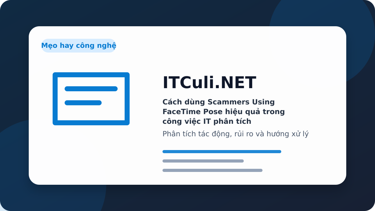 Scammers Using FaceTime Pose phân tích tác động