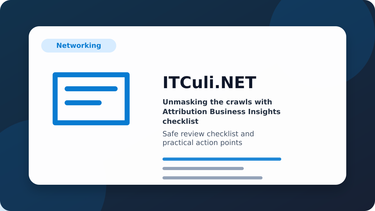Unmasking the crawls with Attribution Business checklist