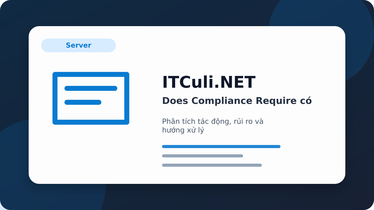 Does Compliance Require đáng phân tích tác động