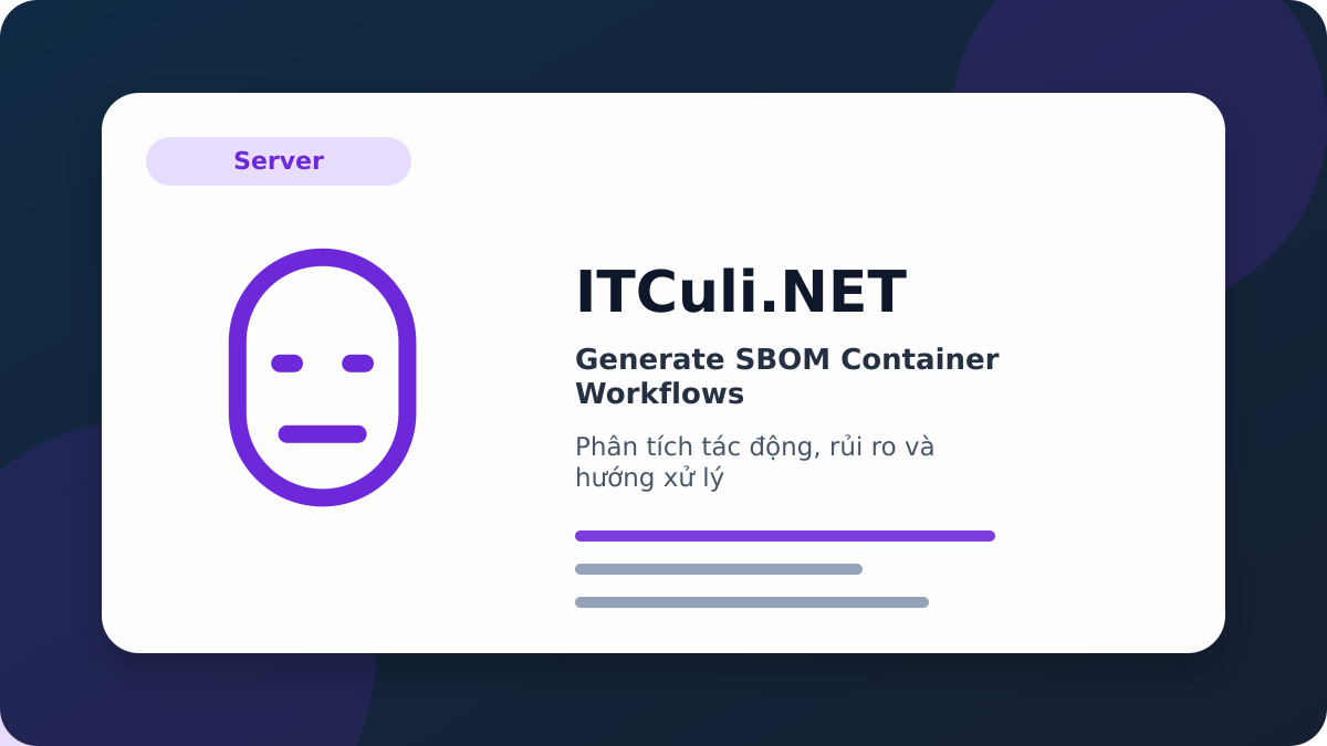 Generate SBOM Container Workflows phân tích tác động