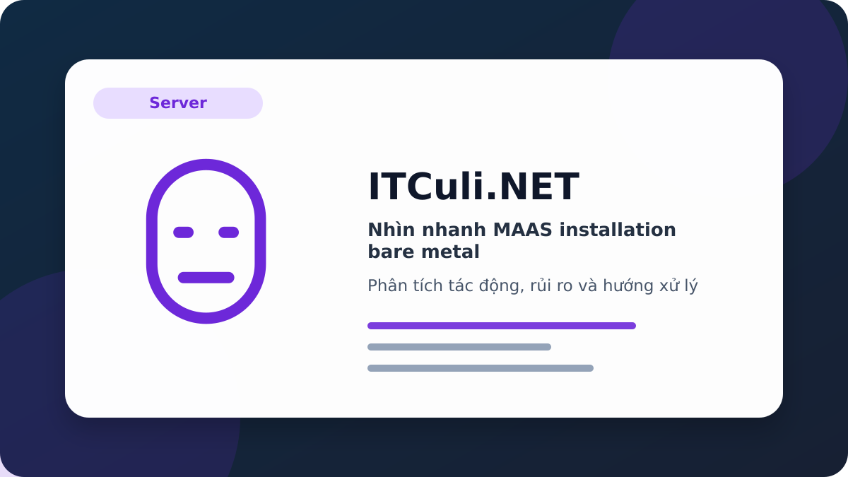 MAAS installation bare metal phân tích tác động