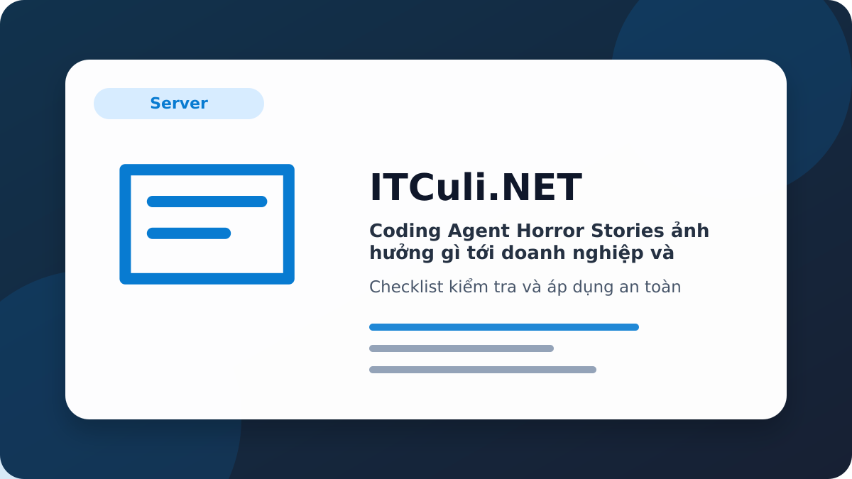 Coding Agent Horror Stories checklist xử lý