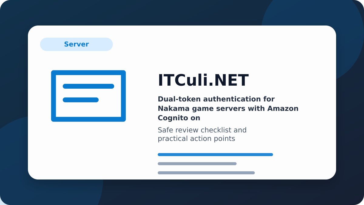 Dual-token authentication for Nakama game servers checklist