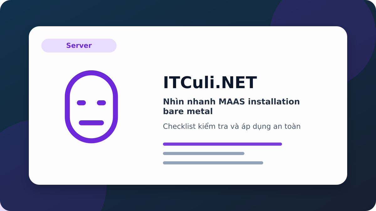 MAAS installation bare metal checklist xử lý
