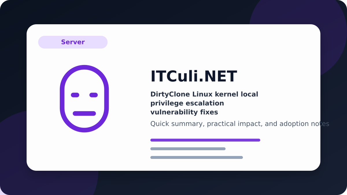 DirtyClone Linux kernel local privilege escalation vulnerability fixes available