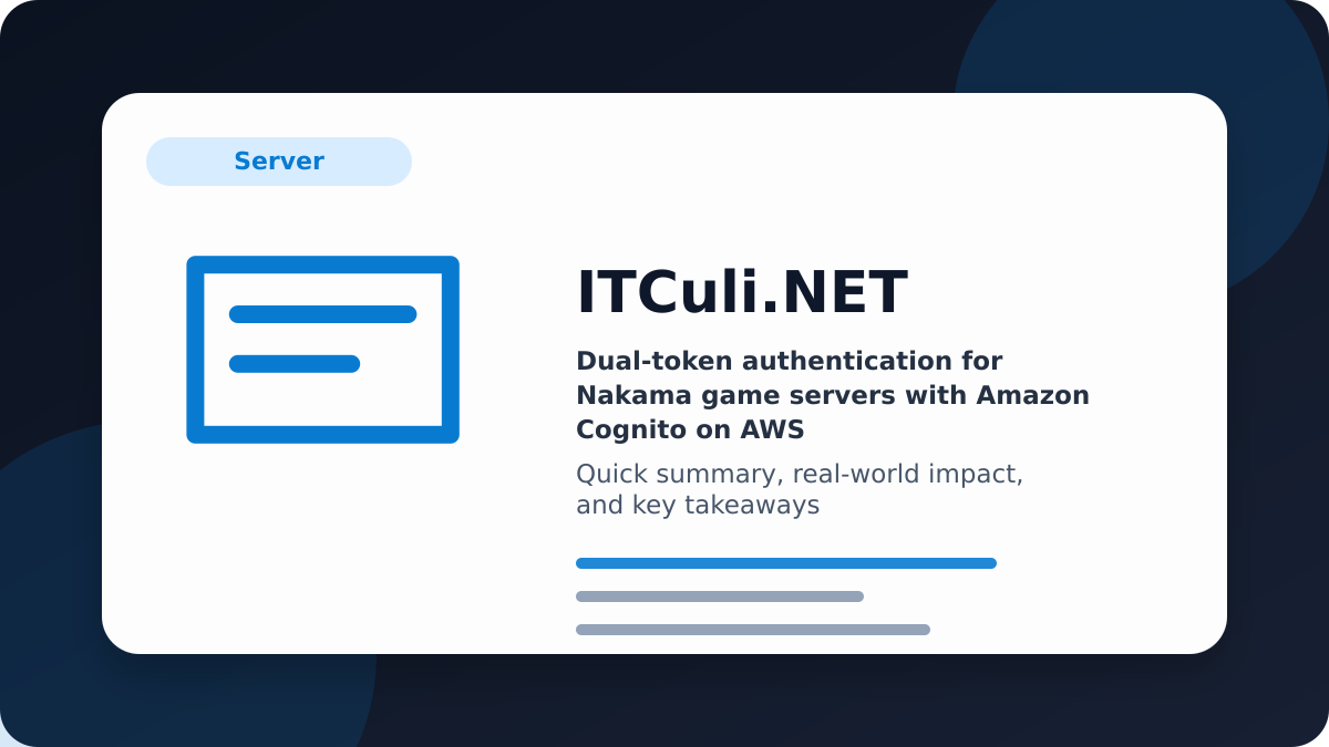 Dual-token authentication for Nakama game servers with Amazon Cognito on AWS