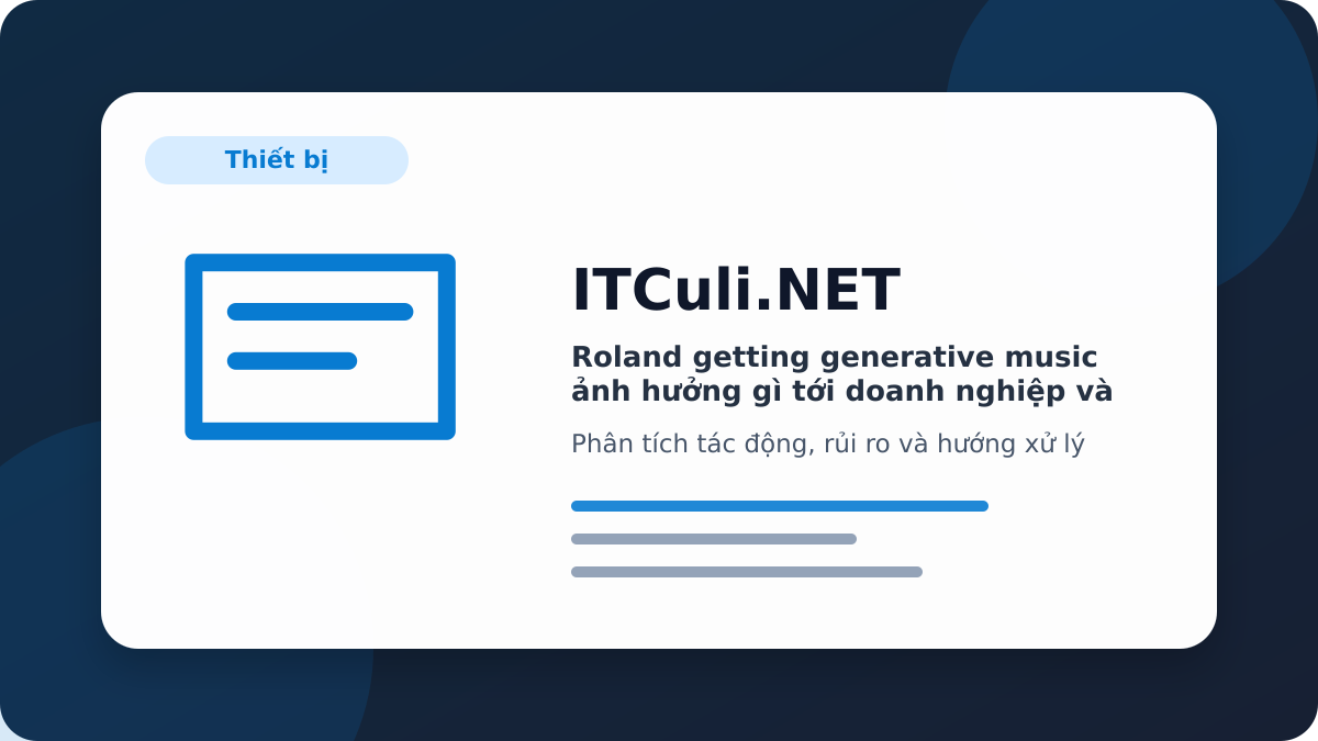 Roland getting generative music phân tích tác động