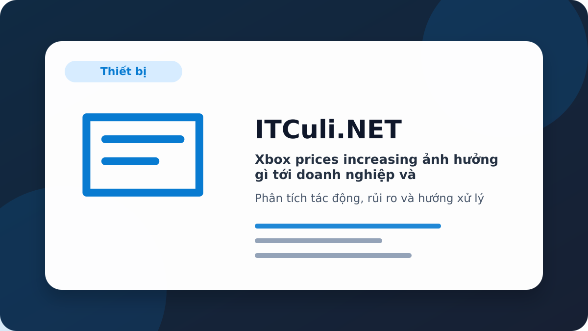 Xbox prices increasing phân tích tác động