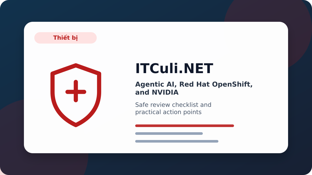 Agentic AI, Red Hat OpenShift, and checklist