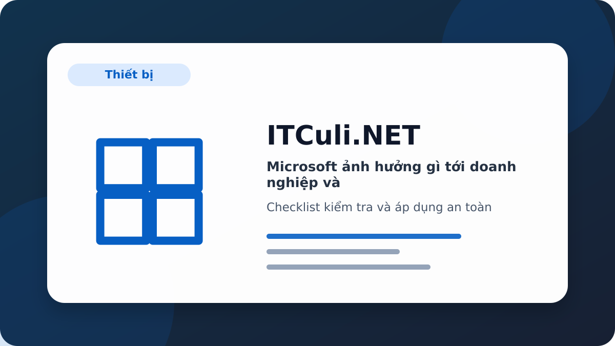 Microsoft checklist xử lý
