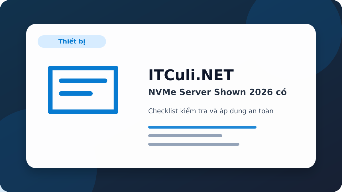 NVMe Server Shown 2026 checklist xử lý