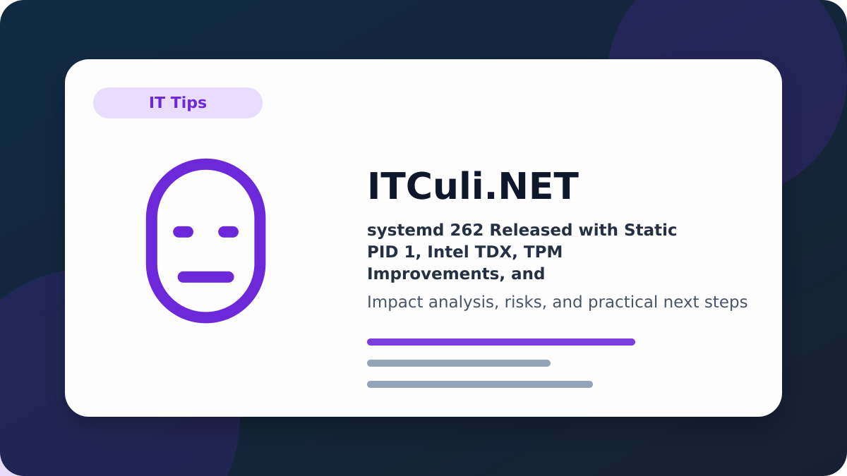 systemd 262 impact analysis