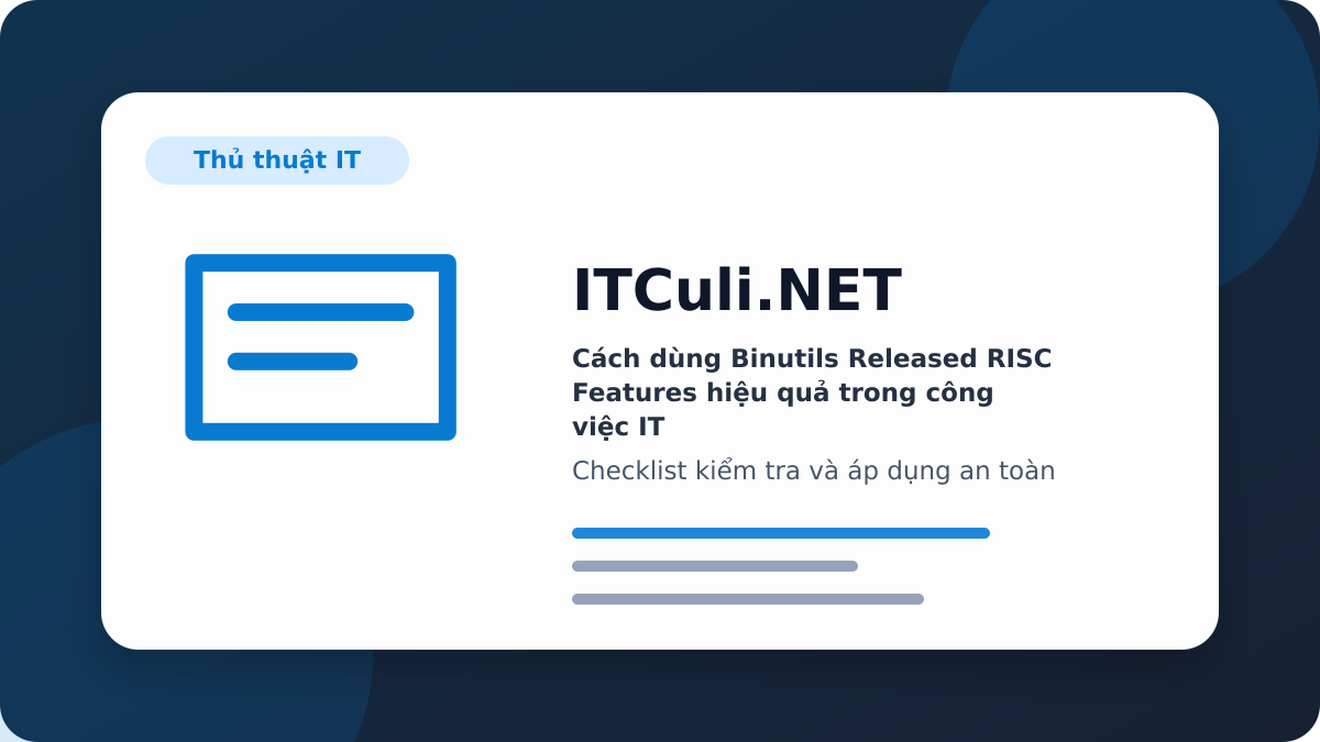 Binutils Released RISC Features checklist xử lý