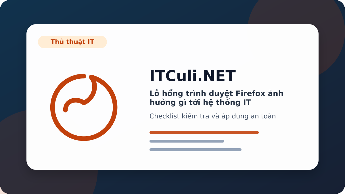 trình duyệt Firefox checklist xử lý