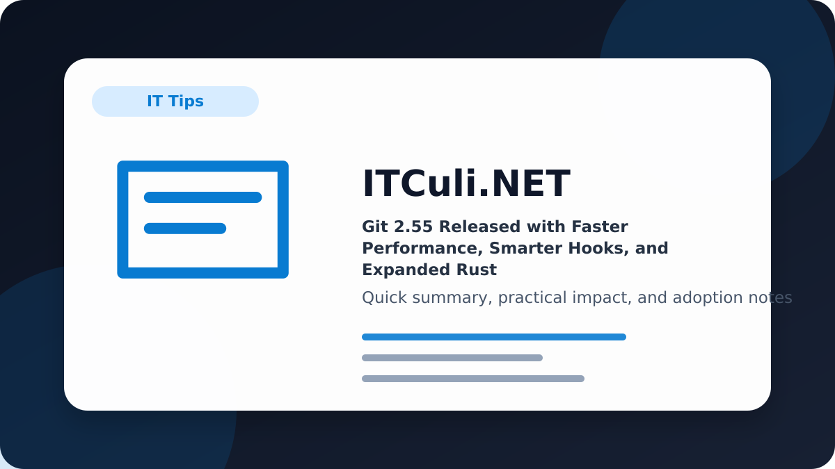 Git 2.55 overview