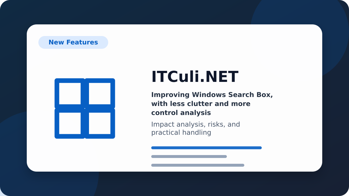 Improving Windows Search Box, with less impact analysis