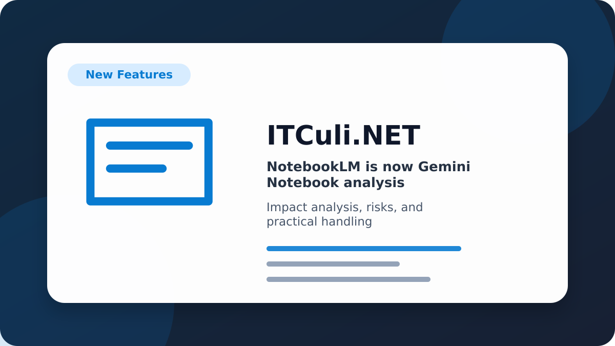 NotebookLM is now Gemini Notebook impact analysis
