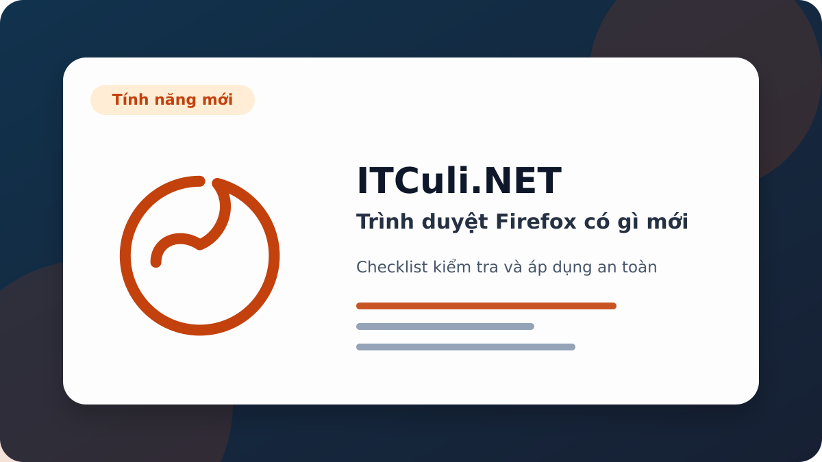 trình duyệt Firefox checklist xử lý