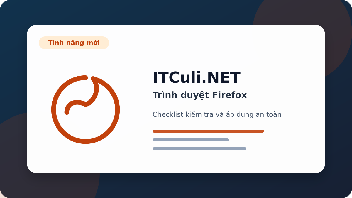 trình duyệt Firefox checklist xử lý