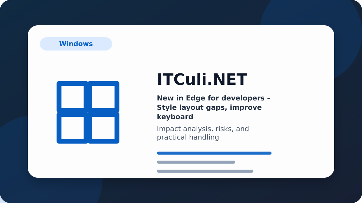 New in Edge for developers impact analysis