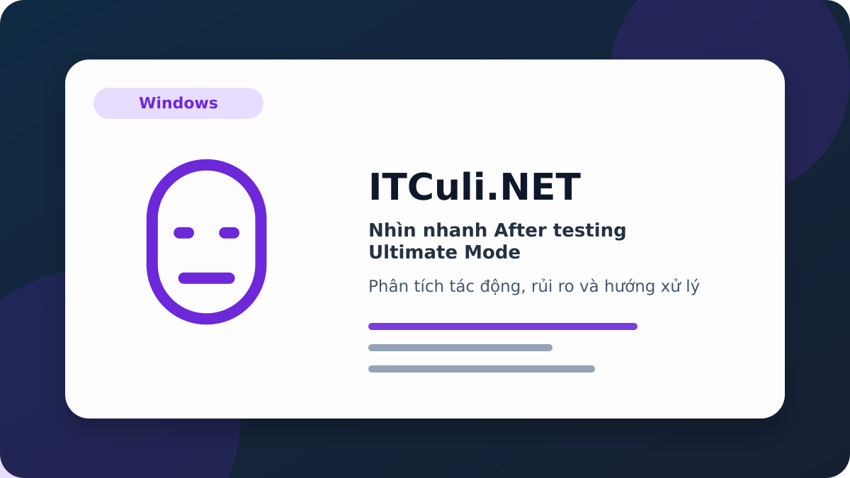 After testing Ultimate Mode phân tích tác động