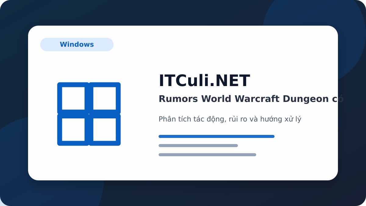 Rumors World Warcraft Dungeon phân tích tác động