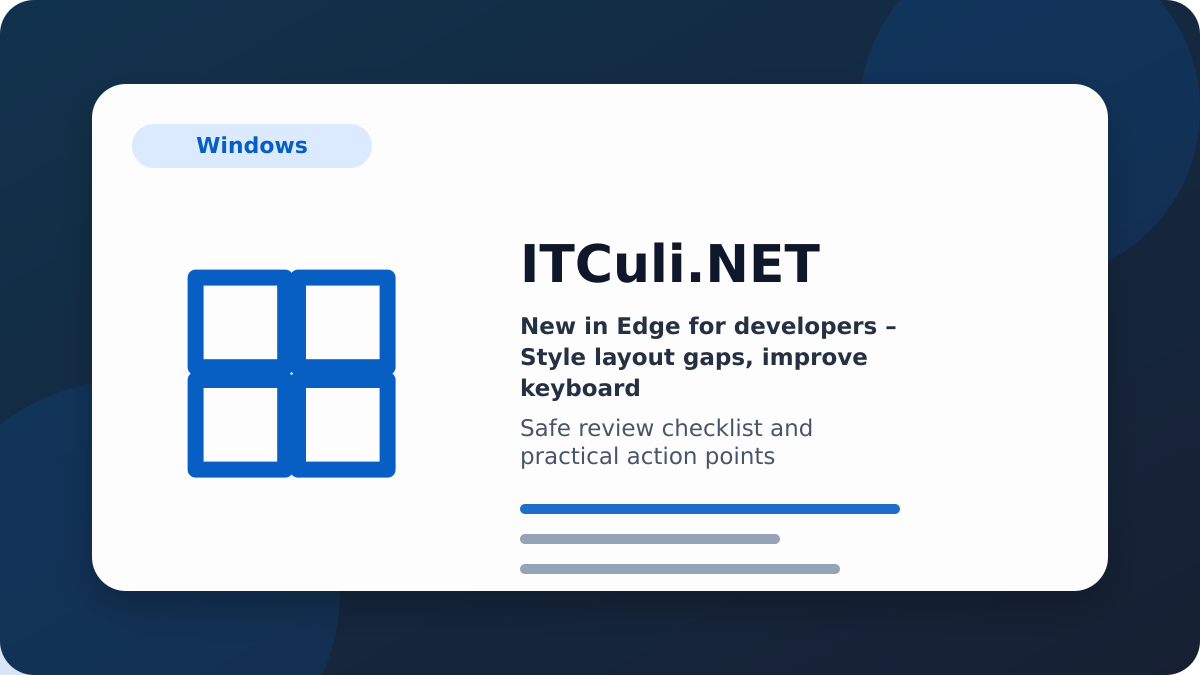 New in Edge for developers checklist