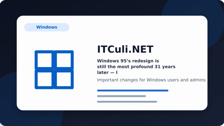 Windows 95’s redesign is still the most profound 31 years later — I take a look at what su