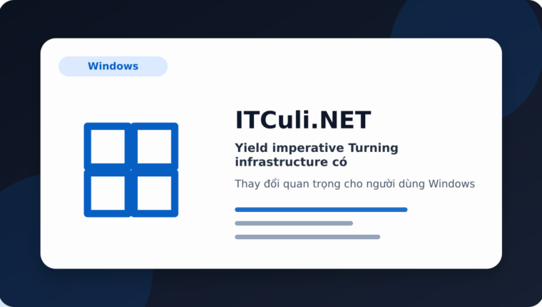 Yield imperative Turning infrastructure có đáng chú ý? Góc nhìn thực tế cho người dùng IT