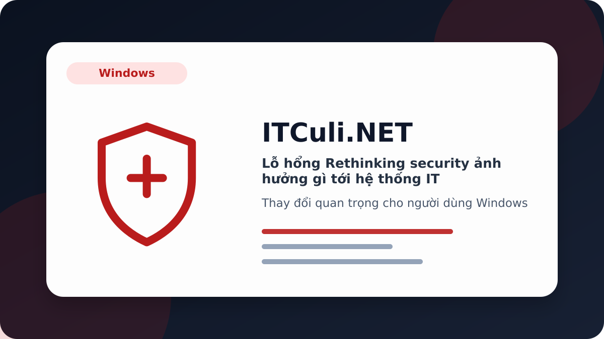 Rethinking security - Lỗ hổng Rethinking security ảnh hưởng gì tới hệ thống IT?